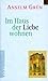Im Haus der Liebe wohnen