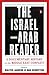 The Israel-Arab Reader: A D...