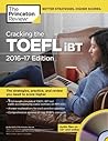 Cracking the TOEFL iBT with Audio CD 2017 ed.