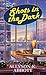 Shots in the Dark (Mack's Bar Mystery, #4) by Allyson K. Abbott