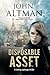 Disposable Asset by John Altman
