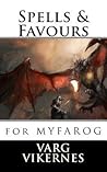 Spells & Favours: for Mythic Fantasy Role-playing Game