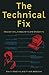 The Technical Fix: Education, Computers and Industry
