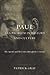 Paul as a Problem in History and Culture: The Apostle and His Critics through the Centuries