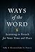 Ways of the Word: Learning to Preach for Your Time and Place