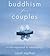 Buddhism for Couples: A Calm Approach to Relationships