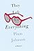 They Left Us Everything: A ...
