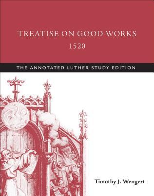 Treatise on Good Works