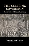 The Sleeping Sovereign: The Invention of Modern Democracy