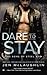 Dare to Stay (The Sons of Steel Row, #2)