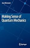 Making Sense of Quantum Mechanics