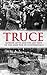 Truce: Murder, Myth and the...