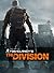 The Art of Tom Clancy's The Division by Paul  Davies