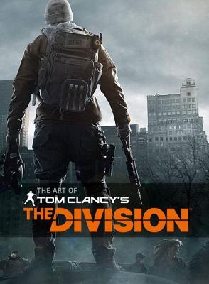 The Art of Tom Clancy's The Division (Hardcover)