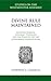Divine Rule Maintained: Anthony Burgess, Covenant Theology, and the Place of the Law in Reformed Scholasticism (Studies on the Westminster Assembly)