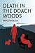Death in the Doach Woods