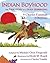 Indian Boyhood: The True St...