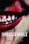 Unbelievable by Jenny Pickup