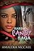 Hard Candy Saga