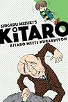 Kitaro Meets Nura...