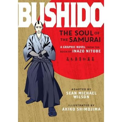 Bushido The Soul Of The Samurai A Graphic Novel By Inazō Nitobe