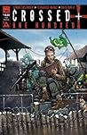 Crossed + One Hundred, Volume 2 by Simon Spurrier