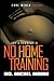 No Home Training: Say U Promise III