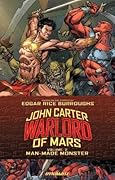 John Carter: Warlord of Mars Volume 2: Man-Made Monster