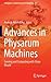 Advances in Physarum Machines: Sensing and Computing with Slime Mould (Emergence, Complexity and Computation, 21)