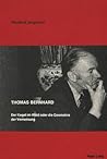 Thomas Bernhard: Der Kegel im Wald oder die Geometrie der Verneinung (German Edition)