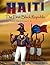 Haiti: The First Black Republic (Haitian Hero Series Book 1)