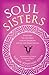 Soul Sisters: Devotions for...