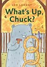 What's Up, Chuck? by Leo Landry