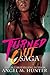 Turned Out Saga by Angel M. Hunter