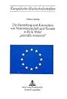 Die Darstellung und Konzeption von Naturwissenschaft und Technik in H.G. Wells' «Scientific Romances» (Europäische Hochschulschriften / European ... Universitaires Européennes) (German Edition) Die Darstellung und Konzeption von Naturwissenschaft und Technik in H.G. Wells' «Scientific Romances» (Europäische Hochschulschriften / European ... Universitaires Européennes) (German Edition)