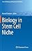 Biology in Stem Cell Niche