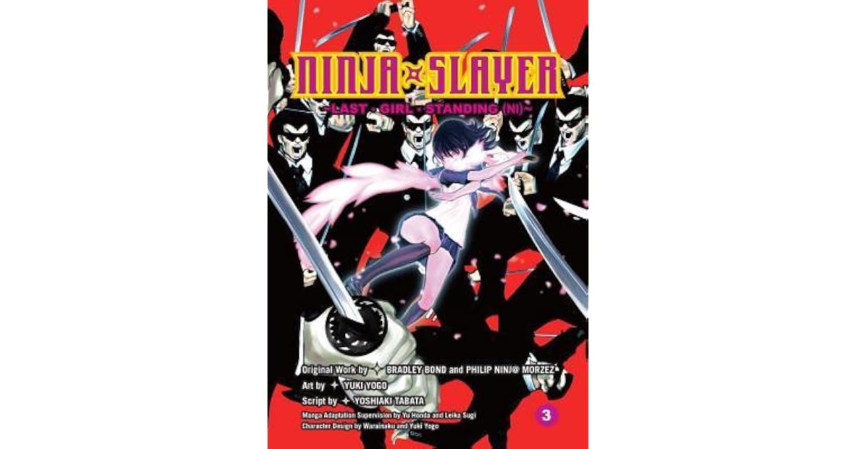 Ninja Slayer Part 3 Last Girl Standing 2 By 余湖 裕輝