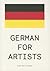 German for Artists by Stine Marie Jacobsen