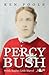 Percy Bush: Welsh Rugby's Little Marvel