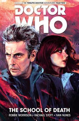 Doctor Who: The Twelfth Doctor, Vol. 4: The School of Death (Hardcover)