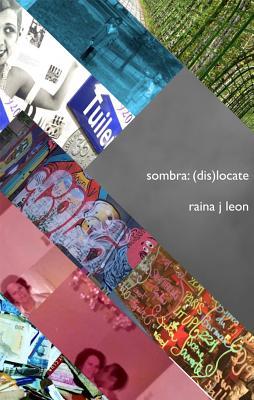 Sombra: (dis)locate