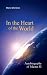 In the Heart of the World: ...