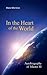 In the Heart of the World: Autobiography of Master M