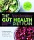 The Gut Health Diet Plan: R...