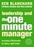 Leadership and the One Minute Manager by Kenneth H. Blanchard