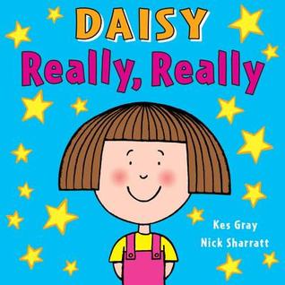 Daisy: Really, Really (2) (Daisy Picture Books)