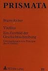 Vitellius: Ein Zerrbild der Geschichtsschreibung-Untersuchungen zum Prinzipat des A. Vitellius (PRISMATA) (German Edition)