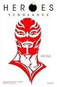 Heroes Volume 1: Vengeance