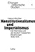 Konstitutionalismus und Imperialismus: Der Reichstag und die deutsch-russischen Beziehungen 1890-1914 (Erlanger Historische Studien) (German Edition)