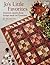 Jo's Little Favorites: Timeless Quilts from Scraps and Fat Quarters
